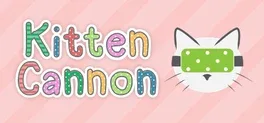 Kitten Cannon