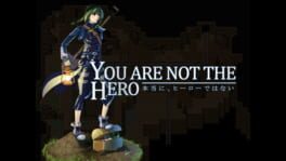 You Are Not The Hero Game Cover Artwork