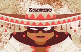 Sombrero: Spaghetti Western Mayhem Game Cover Artwork