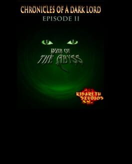 Chronicles of a Dark Lord: Episode 2 War of the Abyss