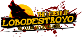 The Legend of Lobodestroyo vs. La Liga de Los Villanos