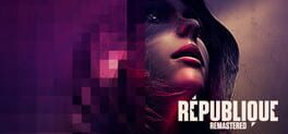 Republique Remastered Game Cover Artwork