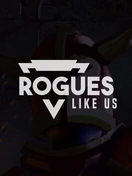 Rogues Like Us Game Cover Artwork