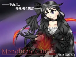 Monolithic Candle Chapter.1