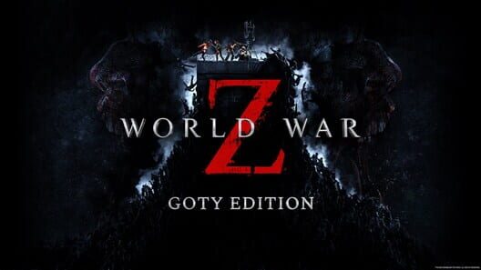 World War Z: Game of the Year Edition artwork 2