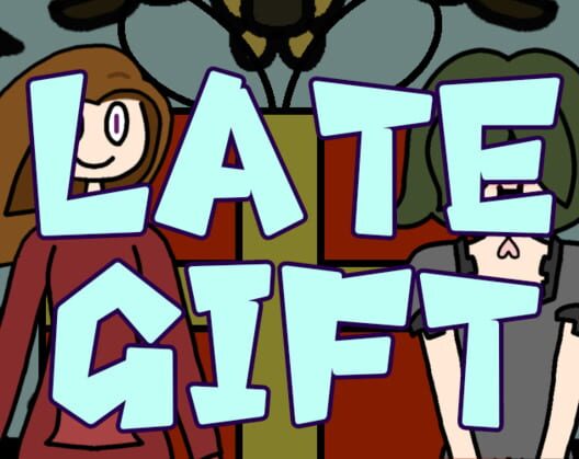 Late gift