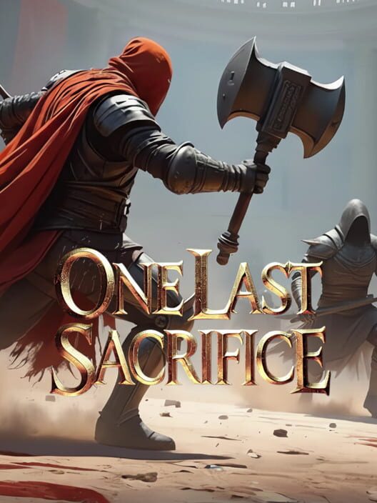 One Last Sacrifice