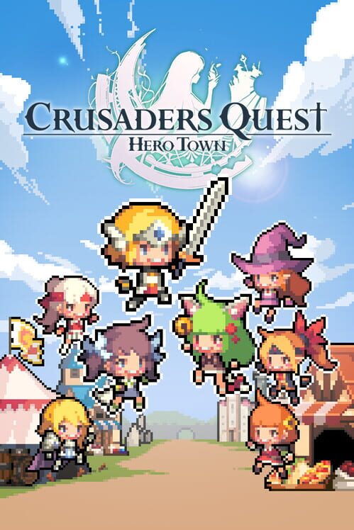 クルセイダークエスト：ヒーローズタウン