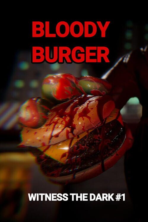 Witness the Dark #1: Bloody Burger