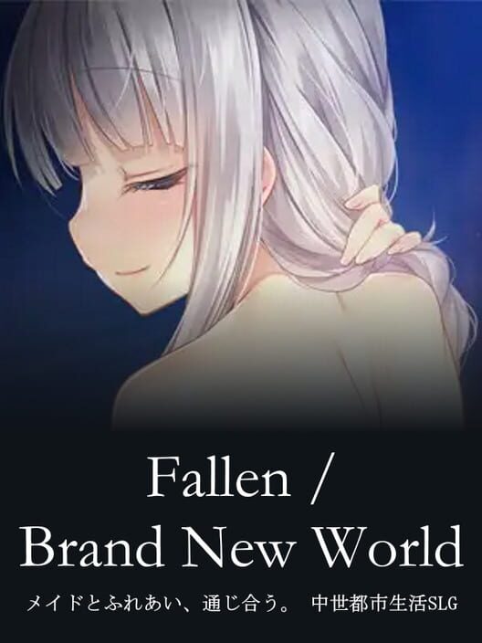 Fallen / Brand New World