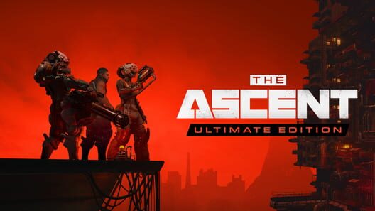 The Ascent: Ultimate Edition artwork 1