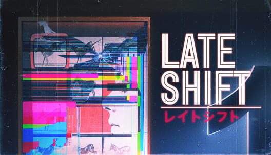 Late Shift artwork 3