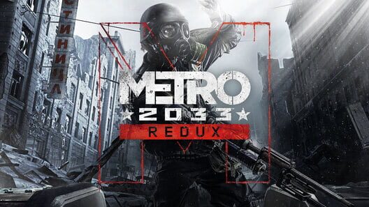 Metro 2033 Redux artwork 1