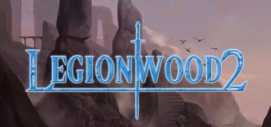 Legionwood 2: Rise of the Eternal's Realm screenshot