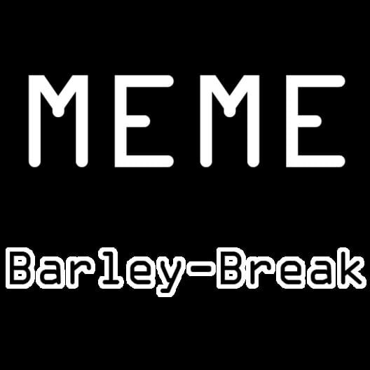 Meme Barley-Break screenshot