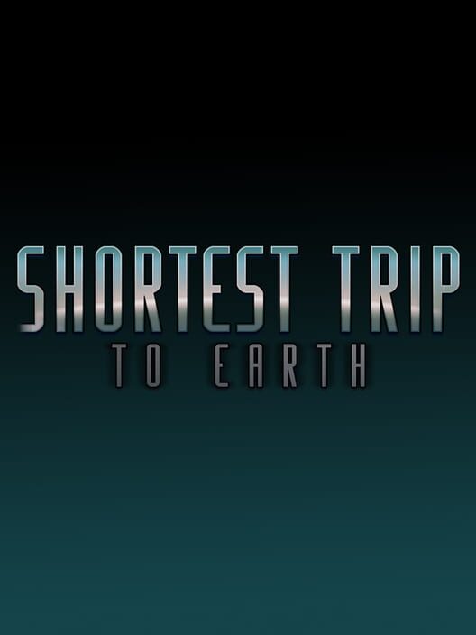 Shortest Trip to Earth