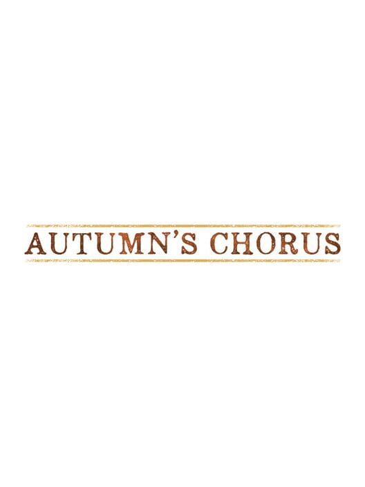 Autumn's Chorus screenshot
