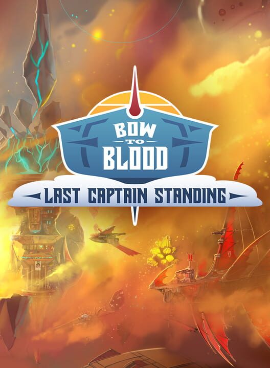 Omslag för Bow To Blood: Last Captain Standing