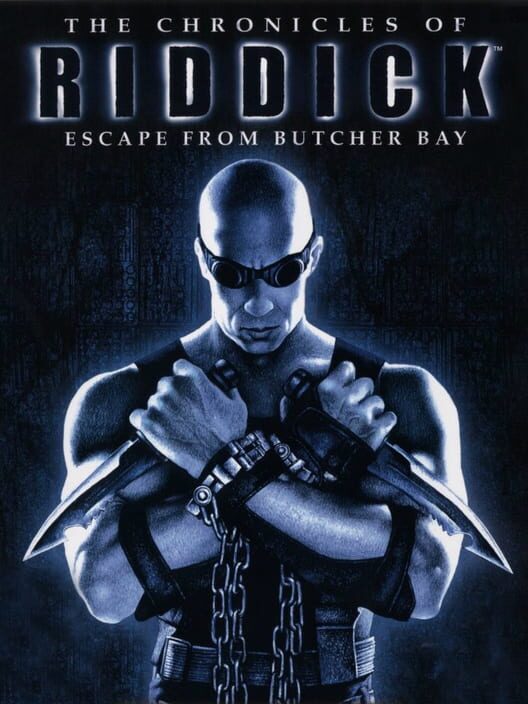 The Chronicles of Riddick: Escape from Butcher Bay