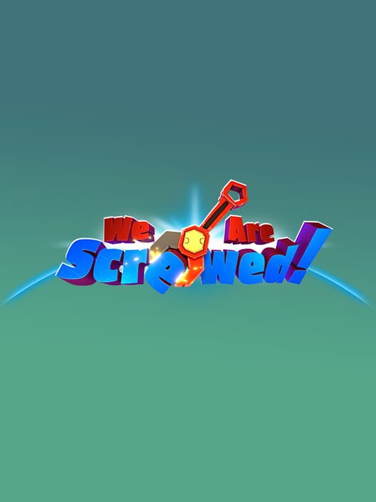 We Are Screwed! screenshot