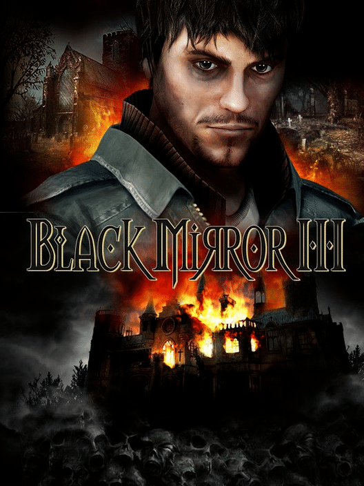 Black Mirror III: Final Fear