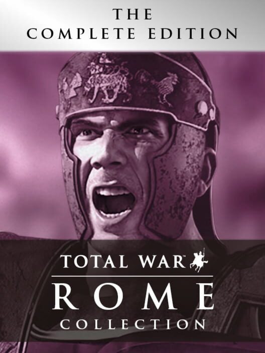 Rome: Total War - Collection