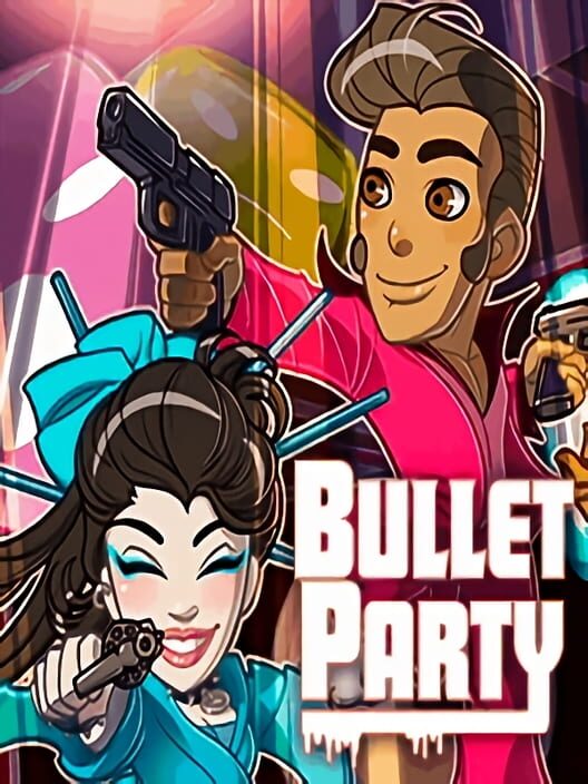 Steam cover for BULLET PARTY.