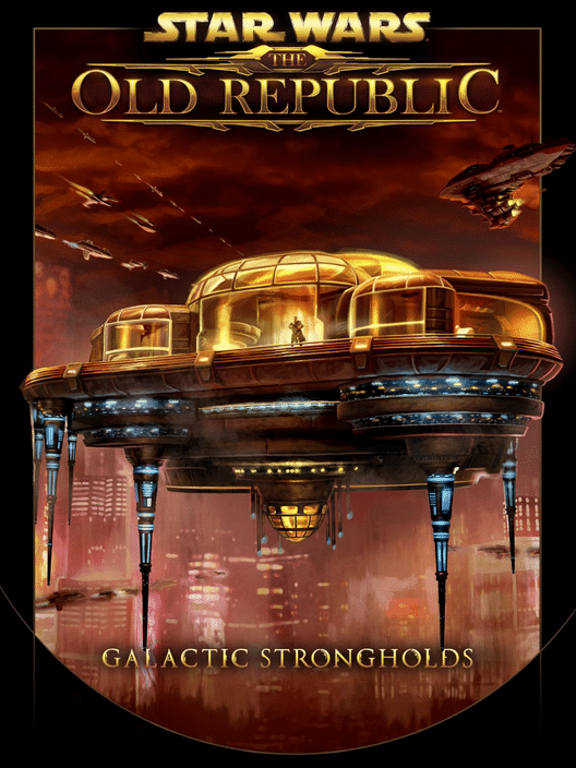 Star Wars: The Old Republic - Galactic Strongholds