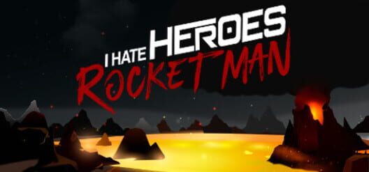 I Hate Heroes