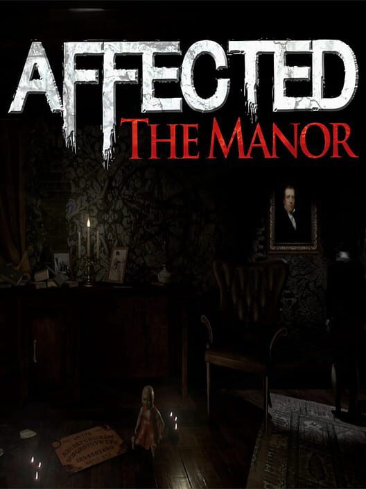 Affected: The Manor