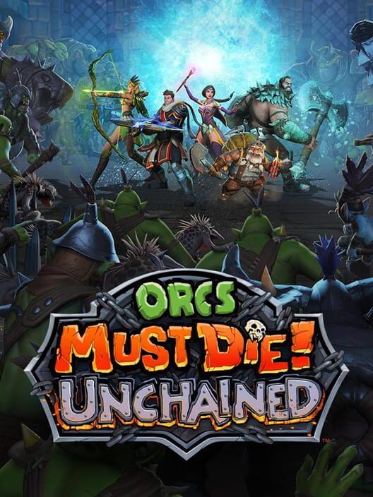 Orcs Must Die! Unchained cover