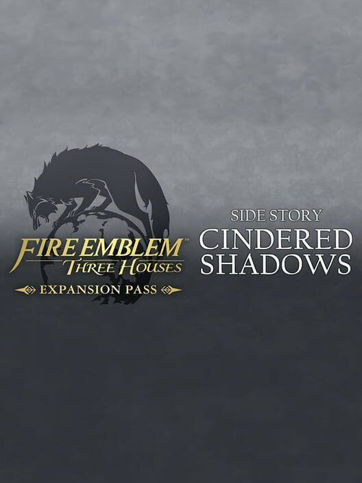 Fire Emblem: Three Houses - Cindered Shadows