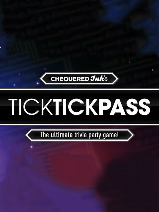 Steam cover for Tick Tick Pass.