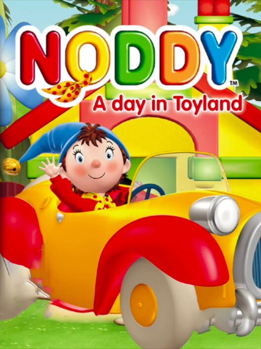 Noddy: A Day in Toyland cover