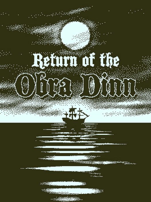 Return of the Obra Dinn