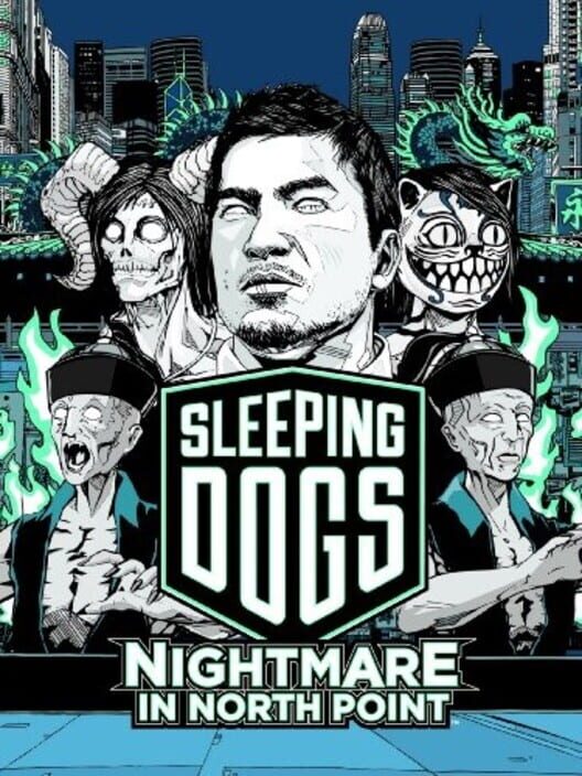 Sleeping Dogs: Nightmare in North Point