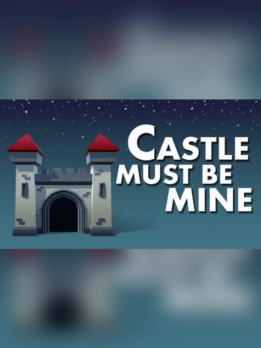 Castle Must Be Mine screenshot
