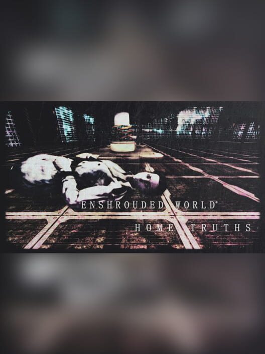Enshrouded World: Home Truths screenshot