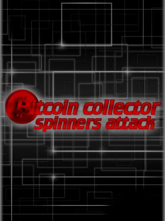 Bitcoin Collector: Spinners Attack screenshot