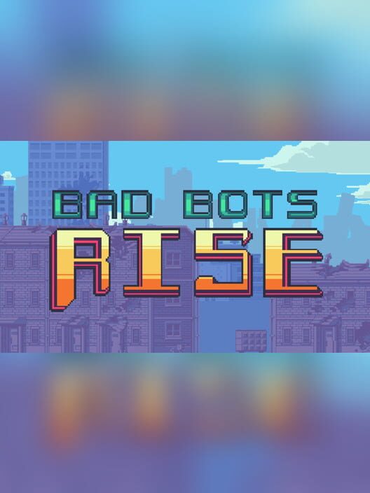 Bad Bots Rises screenshot