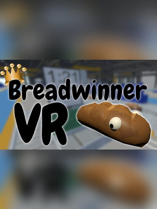 Breadwinner VR screenshot