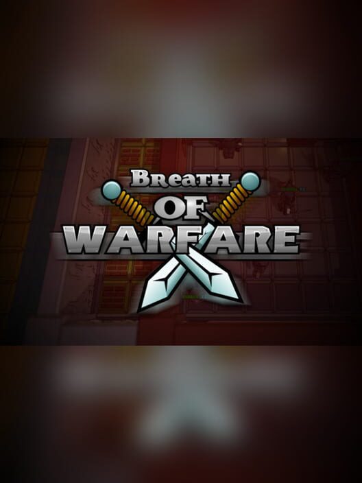Breath of Warfare screenshot