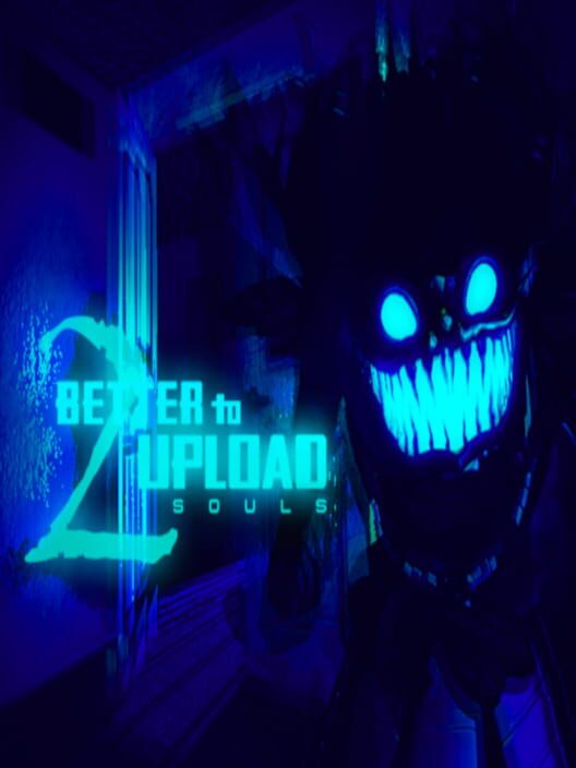 Better to Upload Two Souls cover