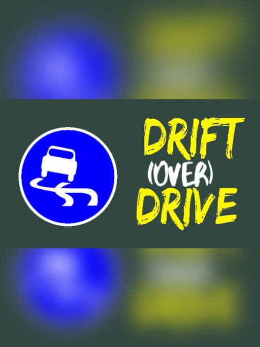 Drift (Over) Drive screenshot