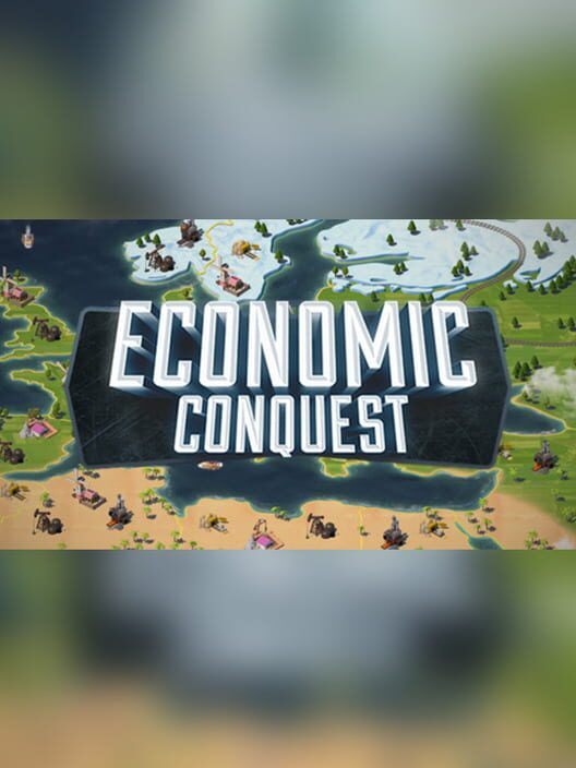 Economic Conquest screenshot