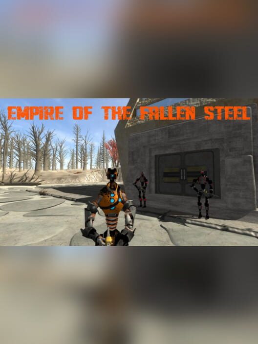 Empire of the Fallen Steel screenshot