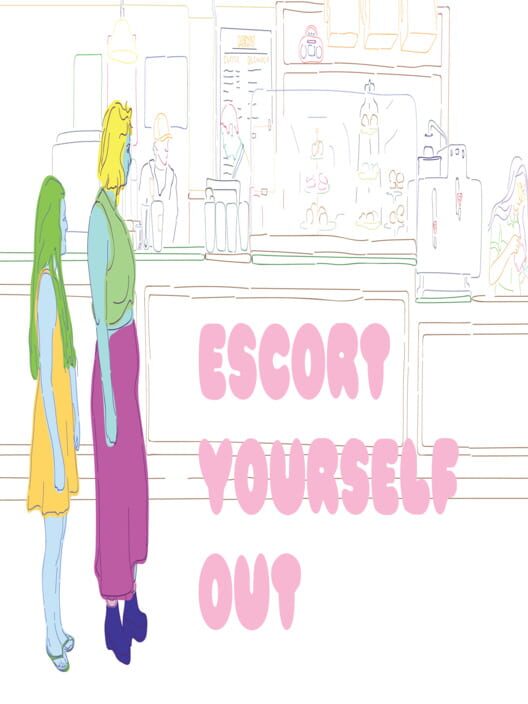 Escort Yourself Out cover
