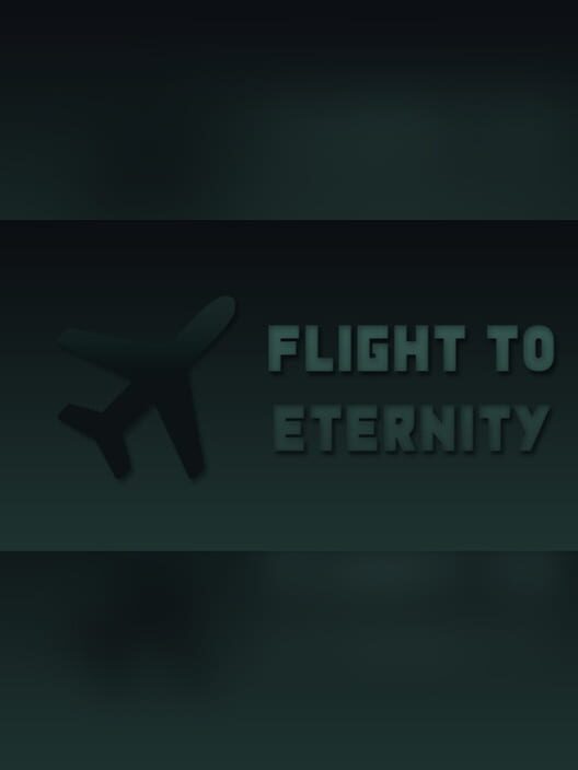 Flight to Eternity screenshot
