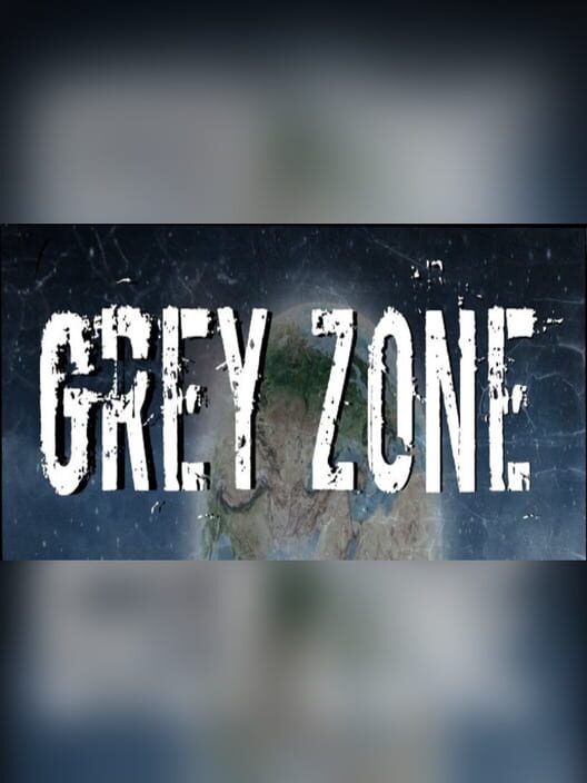 Grey Zone screenshot