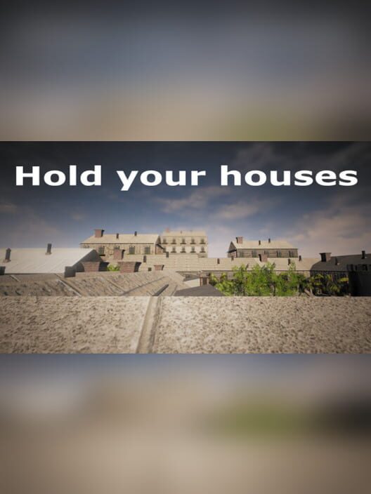Hold your houses screenshot